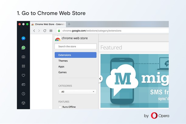 Install Chrome Extensions allows you to install extensions from Google Chrome Web Store in your Opera browser.