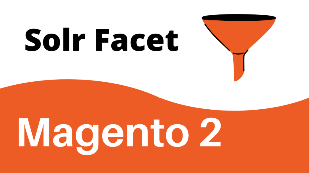 Magento 2 Solr Facet