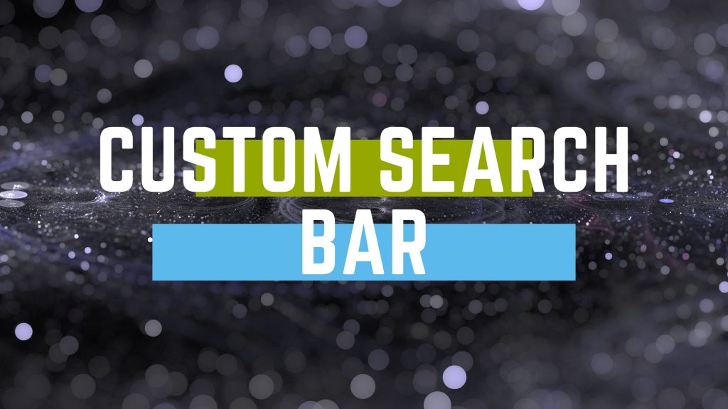 custom search bar