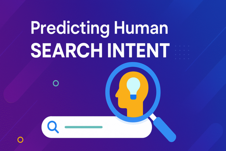 Colorful 2D digital graphic with the title 'Predicting Human Search Intent' in bold white font on a purple-to-blue gradient background. Features a magnifying glass over a human head with a lightbulb icon, symbolizing AI-driven insight, and a stylized search bar below.