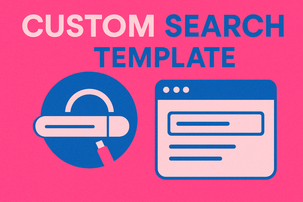 Custom Search Template