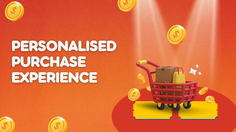 Personalised Purchase Experience