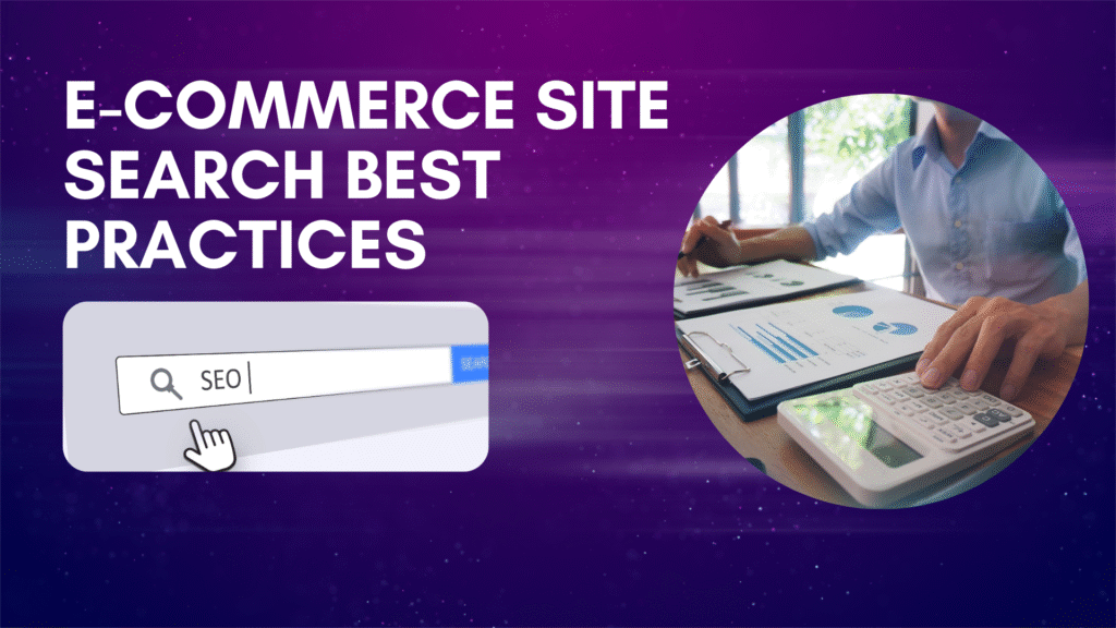 Ecommerce Site Search Best Practices