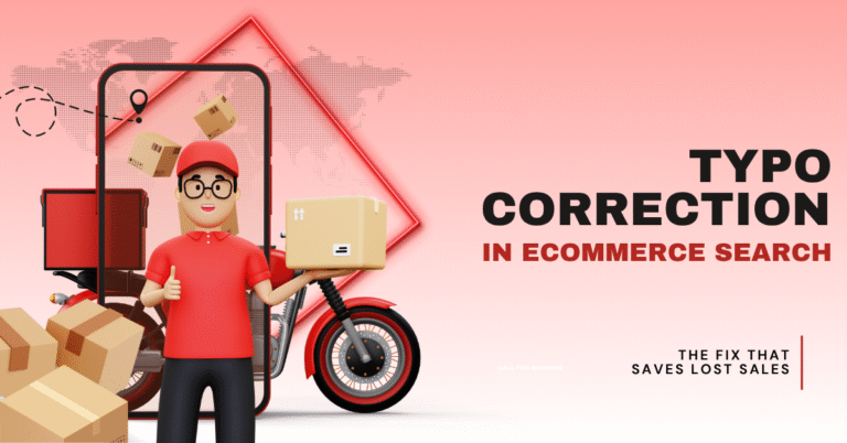 Typo Correction in Ecommerce Search: The Fix That Saves Lost Sales