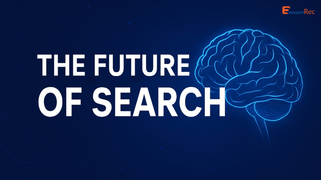 Futuristic digital graphic featuring the phrase 'The Future of Search' in bold white text on a dark blue background, with a glowing neon blue human brain illustration on the right side, symbolizing artificial intelligence and innovation in search technology.