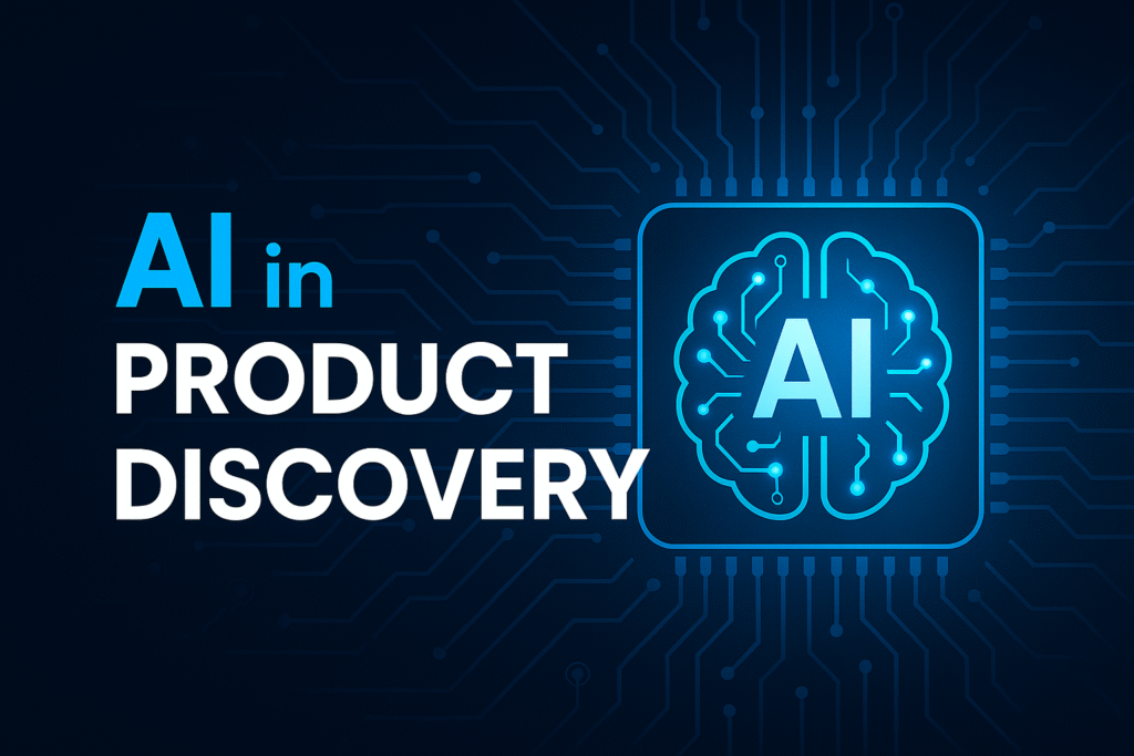 AI in Product Discovery