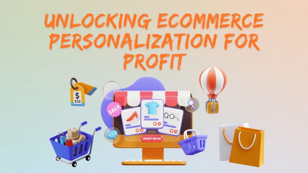 ecommerce personalization