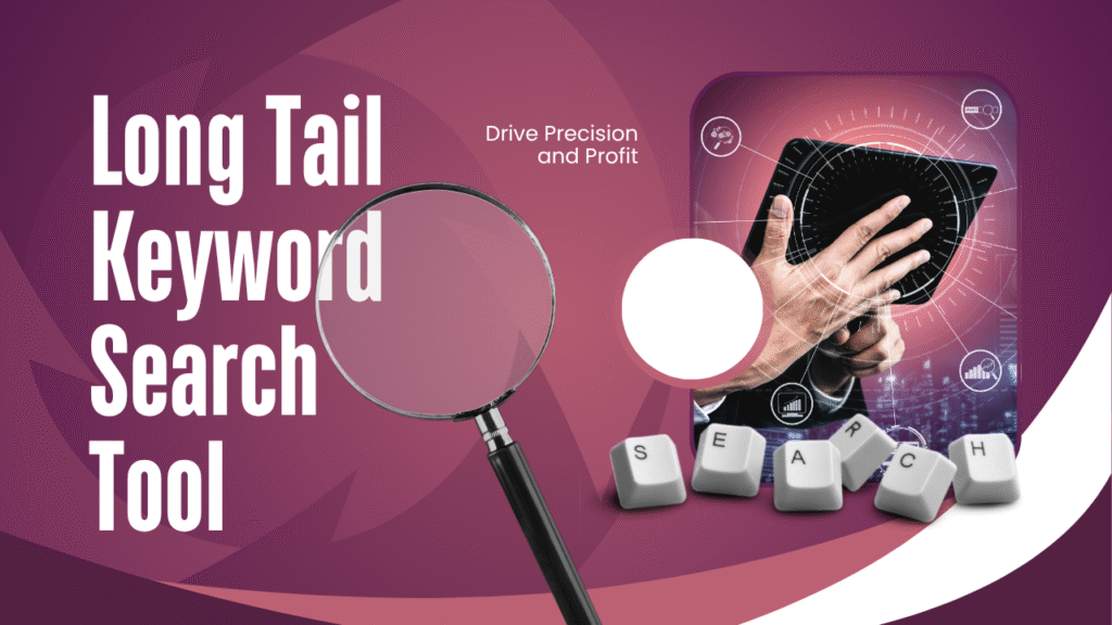 Long Tail Keyword Search Tool